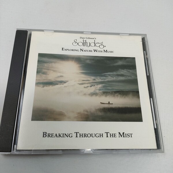 CD ダン・ギブソン solitudes EXPLORING NATURE WITH MUSIC / Breaking through the mist 即決 送料込み