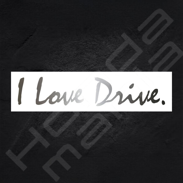 超高品質☆I Love Drive. カッティングステッカー シルバー 1枚 縦32mm×横160mm | 切り文字 | 切文字 | 新品 | 未使用 | 送料無料