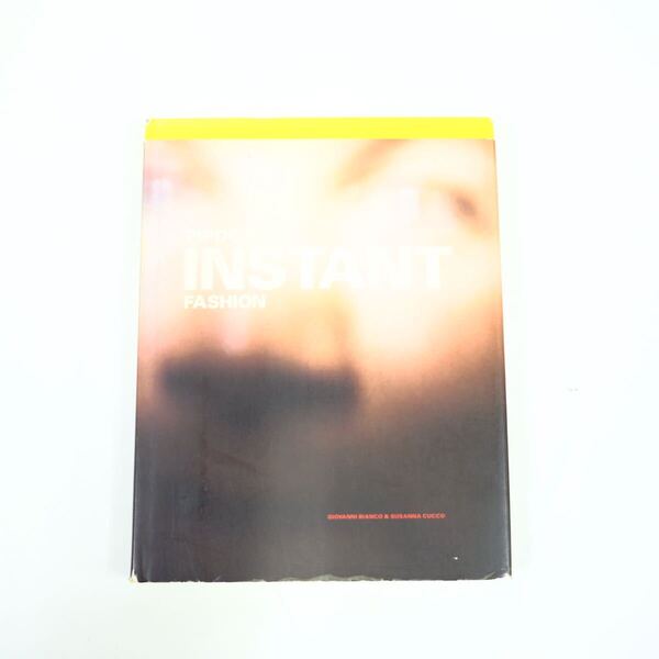 PIPOCA INSTANT FASHION ファッション 洋書 写真集 アート Ann DemeulemeesterComme des GarconsDries Van NottenJil Sander