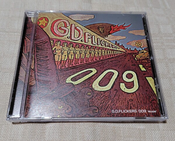 G.D.FLICKERS「009 再生前夜」G.D.フリッカーズ