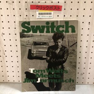 3-∞ Switch スイッチ 1993年 平成5年 1月 Vol.10 Tom Waits(トム・ウェイツ) MEETS Jim Jarmusch(ジム・ジャームッシュ)