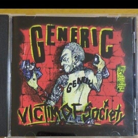 GENERIC / VICTIM OF SOCIETY