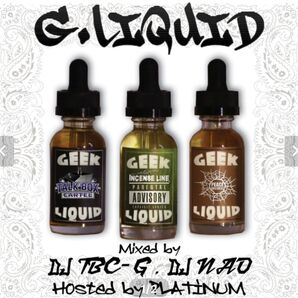 G.LIQUID / DJ TBC-G DJ NAO PLATINUM トークボックス mixcd
