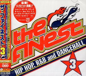 ■ The FINest 3 ザ・ファイネスト3 HIP HOP / R&B 新品 未開封 オムニバス ２枚組CD 即決 送料サービス ♪