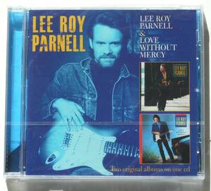 Lee Roy Parnell『Lee Roy Parnell / Love without Mercy』2in1 カントリー/ブルース・ギタリスト