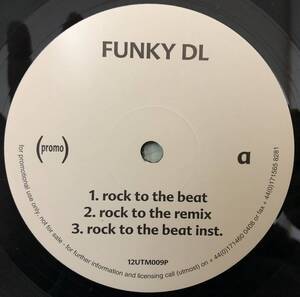 FUNKY DL / ROCK TO THE BEAT / ROCK TO THE BEAT REMIX / MISSING LINK / UK PROMO ONLY