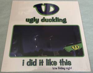 UGLY DUCKLING / I DID IT LIKE THIS / EINSTEIN'S OPEN MIC / FRIDY NIGHT