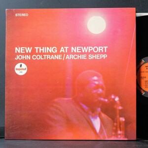 【米オリジナル】JOHN COLTRANE 美品 NEW THING AT NEWPORT IMPULSE ジョンコルトレーン ARCHIE SHEPP