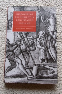 Discovering the Subject in Renaissance England (Cambridge) Elizabeth Hanson 洋書