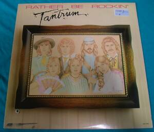 LP●Tantrum / Rather Be Rockin' USオリジナル盤OV1747