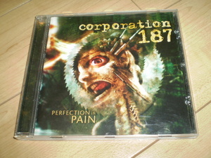 ○Corporation 187/Perfection in Pain*デスラッシュスラッシュthrash