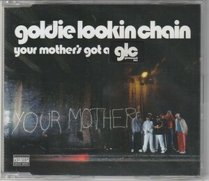 CD Goldie lookin chin ゴールディー・ルッキン・チェイン Your Mother's Got a Penis
