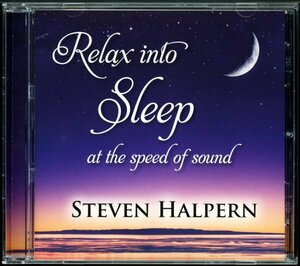 【CD/New Age】Steven Halpern - Relax Into Sleep [試聴]