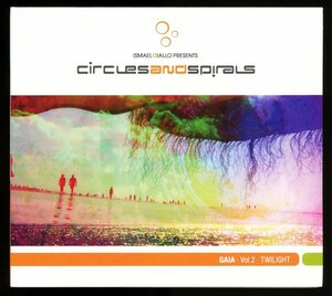 【CD/チルアウト/Downtempo】Circles And Spirals - Gaia Vol.2 Twilight　良曲！ [試聴] 