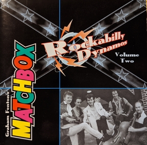 MATCHBOX / ROCKABILLY DYNAMOS VOL.2 / 5021449312221 / RAUCD122 / マッチボックス