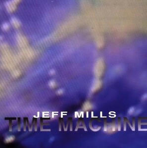 即決□Jeff Mills / Time Machine□Underground Resistance・X-101・The Wizard□2,500円以上の落札で送料無料!!