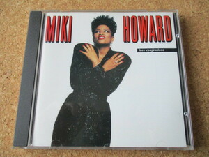 Miki Howard/Love Confessions ミキ・ハワード 87年クワイエット・ストーム路線の、傑作名盤♪元サイド・エフェクト♪ソウル・レジェンド♪