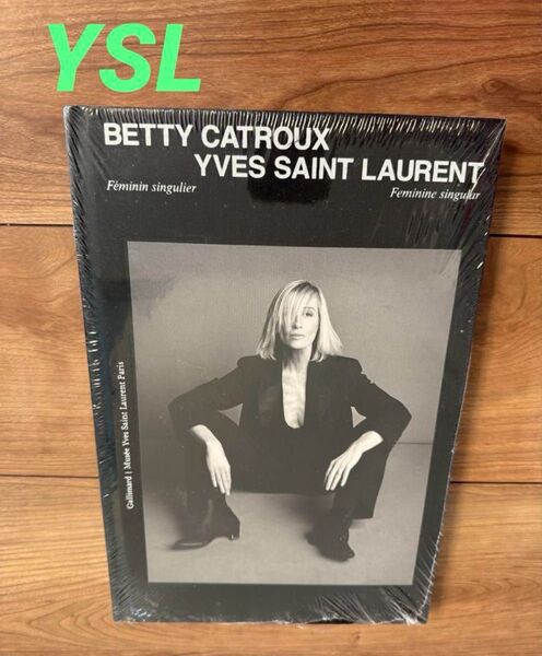 BETTY CATROUX -YVES SAINT LAURENT 洋書イヴ・サンローラン ベティカトルー