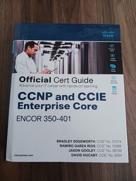 「CCNP and CCIE Enterprise Core ENCOR 350-401 Official Cert Guide」