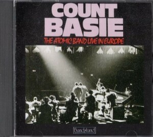 ■□Count Basieカウント・ベイシー/Atomic Band Live in Europe□■