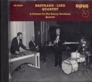 ■□Erstrand-Lind Quartetアースランド・ リンド・クァルテットTribute to the Benny Goodman Quartet□■