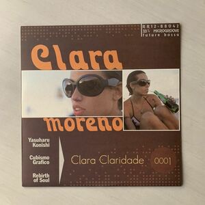Clara moreno / Clara Claridade // 12” 小西康陽　cubismo grafico