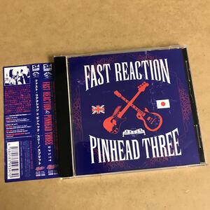 FAST REACTION x PINHEAD THREE / SPLIT 帯付■ファスト・リアクション & ピンヘッド・スリー■日英メロディック・パンク・スプリット PUNK