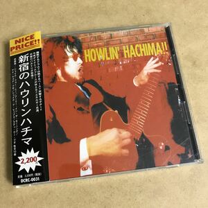 HOWLIN' HACHIMA/A NIGHT AT THE JAM 新宿のハウリンハチマ■ハッチハッチェル(デキシードザエモンズ) 浦敦(RON RON CLOU/the AUTOMATICS)