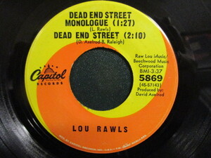 Lou Rawls ： Dead End Street 7'' / 45s ★ David Axelrod 作のHit曲! ☆ c/w Yes It Hurts. Doesn't It // 落札5点で送料無料