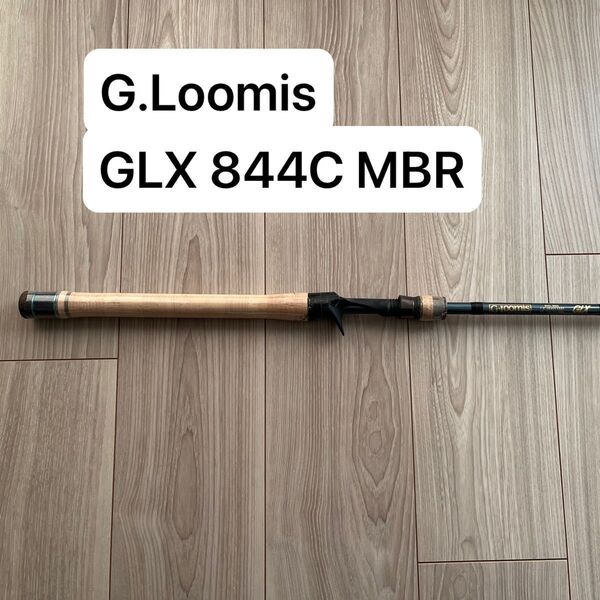 G.Loomis GLX 844C MBR ルーミス 7ft Heavy Fast