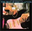 名盤 Eric Clapton The Best of Eric Clapton　日本国内盤帯付き　ベストな選曲のベスト・オブ・ベスト