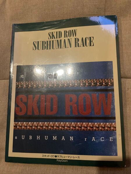 SKID ROW SUBHUMAN RACE バンドスコア