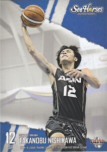 BBM×B.LEAGUE 2017-18 1st 西川貴之 042 レギュラーカード