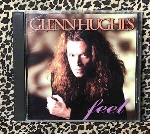 ☆ Glenn Hughes「feel」グレン・ヒューズ、1995年傑作ソロ、トラピーズ→ディープ・パープル