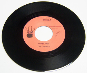 45rpm/ CRAZY TALK - THE LOAFERS / I GOT THE BUG - KENNY OWENS / 50s,ロカビリー,FIFTIES,Tennessee Mountain Records, ＊MA REPRO