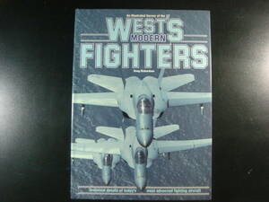 ★洋書★西側諸国の現代の戦闘機の図解説明書an Illustrated Survey of the WEST’S MODERN FIGHTERS