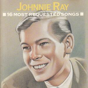 輸 Johnnie Ray Johnnie Ray: 16 Most Requested Songs◆規格番号■CK-46095◆送料無料■即決●交渉有