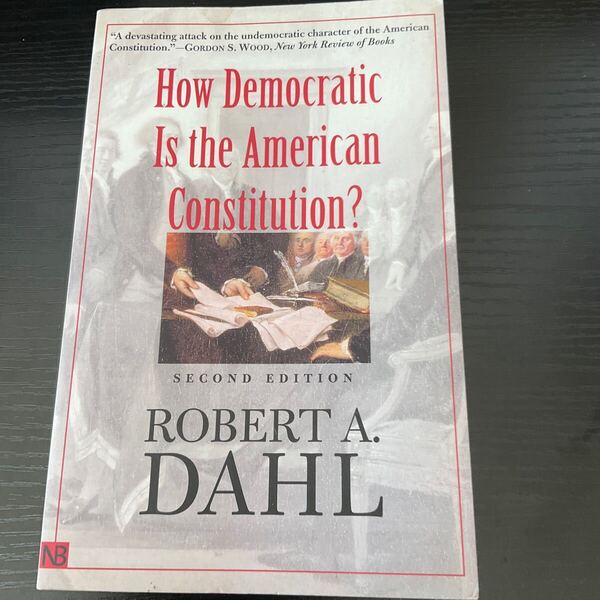 How Democratic Is the American Constitution? (Castle Lectures Series) 洋書