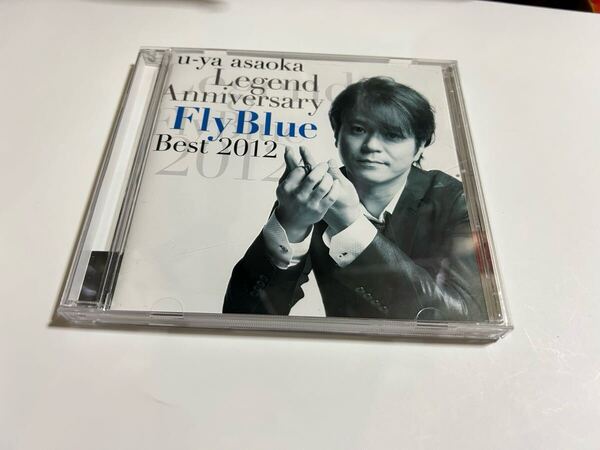 浅岡雄也 u-ya asaoka Legend Anniversary FlyBlue Best 2012 CD