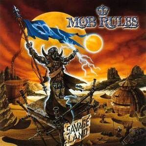 モブ・ルールズ / サヴェージ・ランド Mob Rules / Savage Land