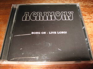 <DOOM/STONER METAL>ACRIMONY/BONG ON-LIVE LONG!