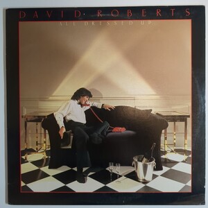 ■David Roberts ■All Dressed Up■両面 SLM刻印あり US盤■デヴィッド・ロバーツ■オール・ドレスト・アップ■1982年 AOR 名盤■LP