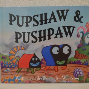 送料無料 ジム・ウードリング 2004年 初版 PUPSHAW & PUSHPAW Jim Woodring 絵本