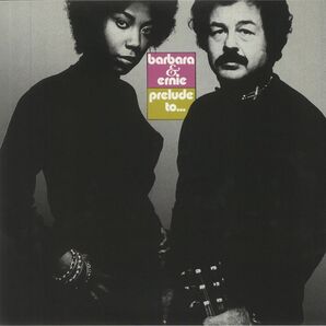 Barbara & Ernie バーバラ & アーニー - Prelude To... 限定再発アナログ・レコード