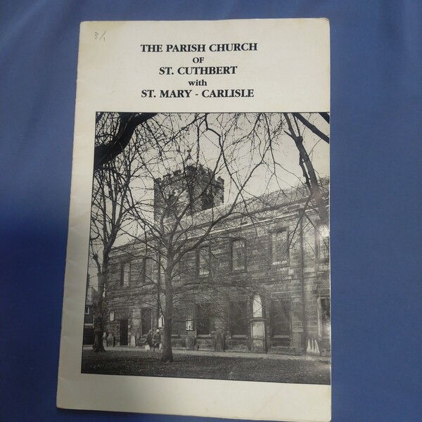 送料無料即決!カーライル教会パンフレット ST.Cuthubert ST.Mary イギリス 英国 リーフレット英語