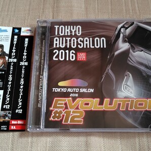 「東京オートサロン2016 プレゼンツ エヴォリューション#12」TOKYO AUTO SALON 2016 presents EVOLUTION#12