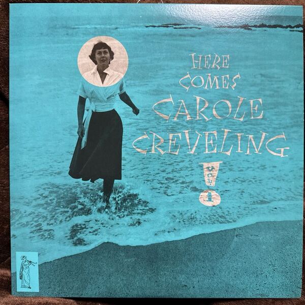 【送料無料 さらにおまとめ歓迎】Mono 再発LP Here Comes Carole Creveling vol.1 帯付き キャロル・クレヴェリング Frank Sinatra 自主