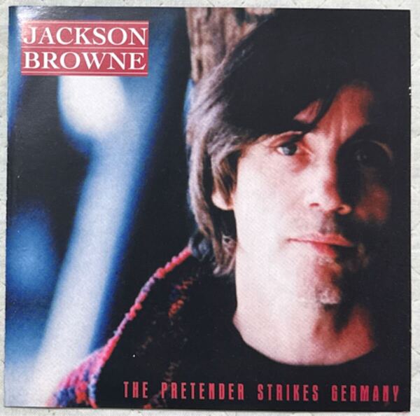 SBD!2CD!Jackson Browne / ジャクソン・ブラウン / THE PRETENDER STRIKES GERMANY / GRUNGEHALLE, ESSEN, GERMANY MARCH 18, 1986