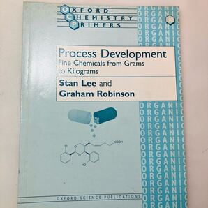 zaa-628♪プロセス開発: グラムからキログラムまでのファインケミカル (オックスフォード化学入門)スタン リー/グラハム ロビンソン (者)