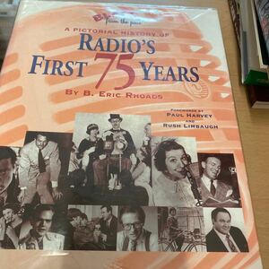 RADIOs FIRST 75 YEARS/